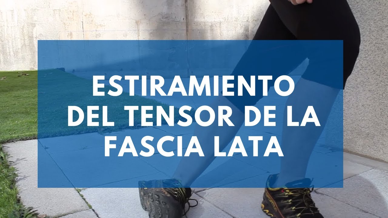 estiramiento tensor de la fascia lata