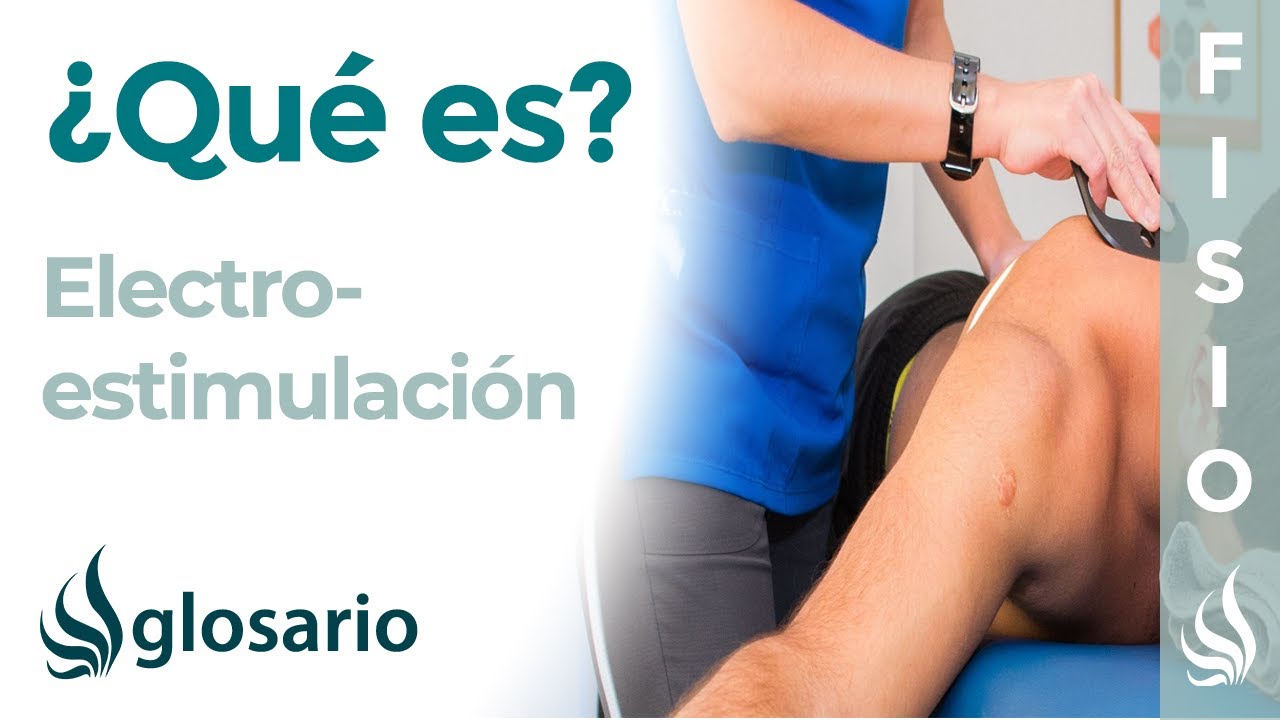 para que sirve la electroestimulacion en fisioterapia