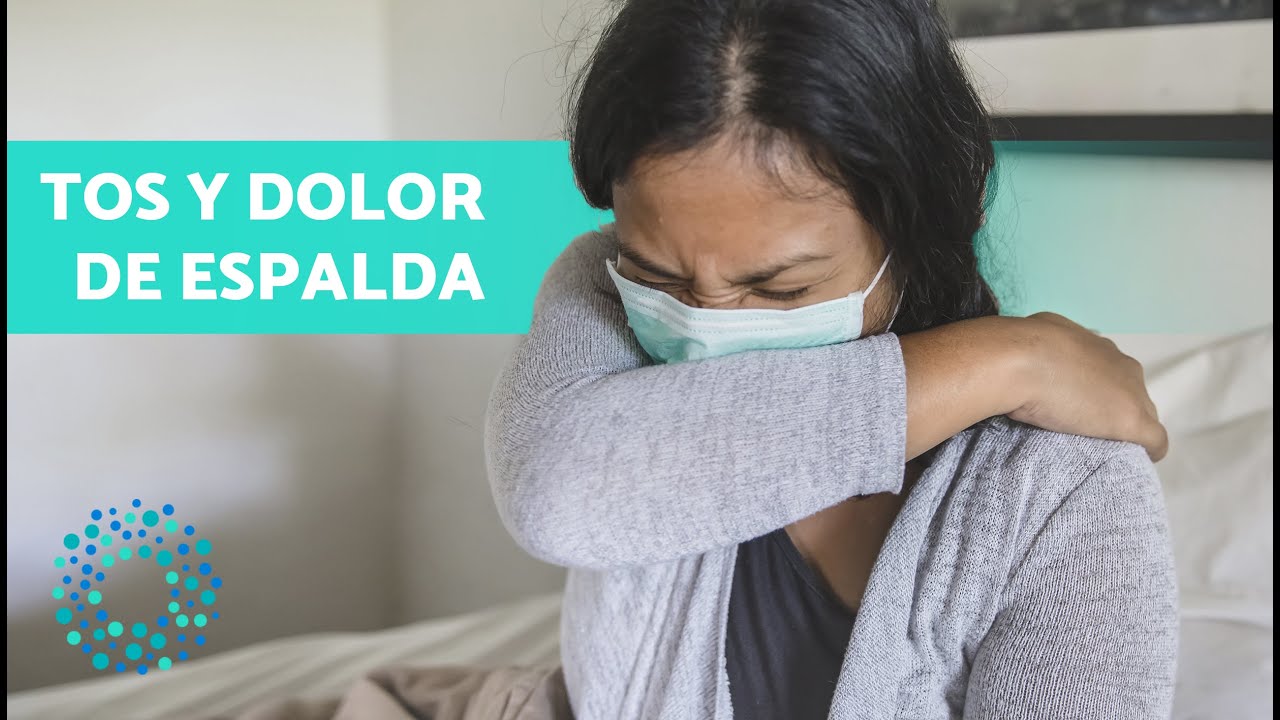 que pasa si al toser me duele la espalda