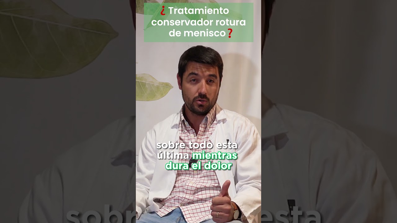 rotura de menisco externo tratamiento conservador