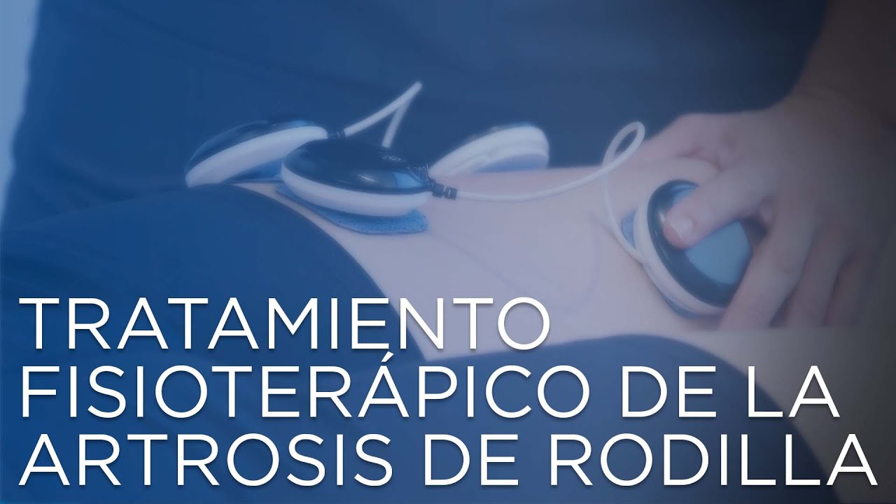 tratamiento fisioterapeutico de artrosis de rodilla