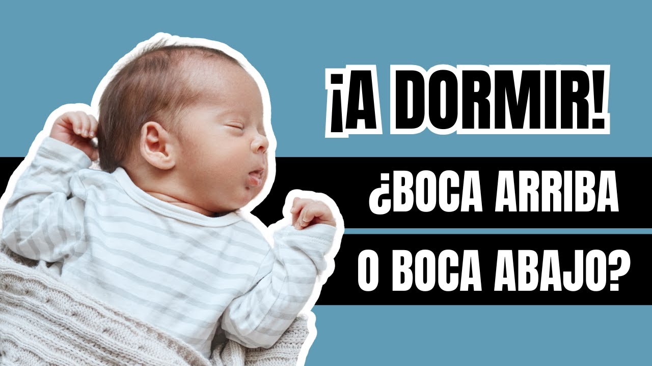a que edad pueden dormir los niños boca abajo