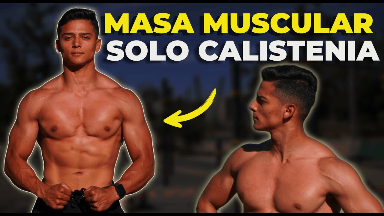 rutina calistenia para ganar masa muscular