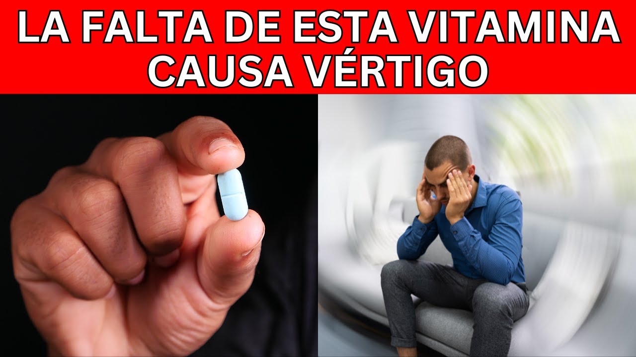 que falta de vitamina produce mareos