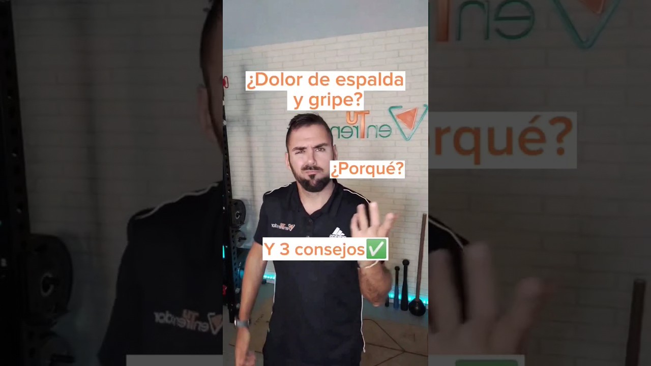 tengo resfriado y me duele la espalda