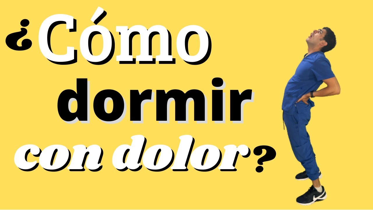 como dormir si te duele la espalda baja