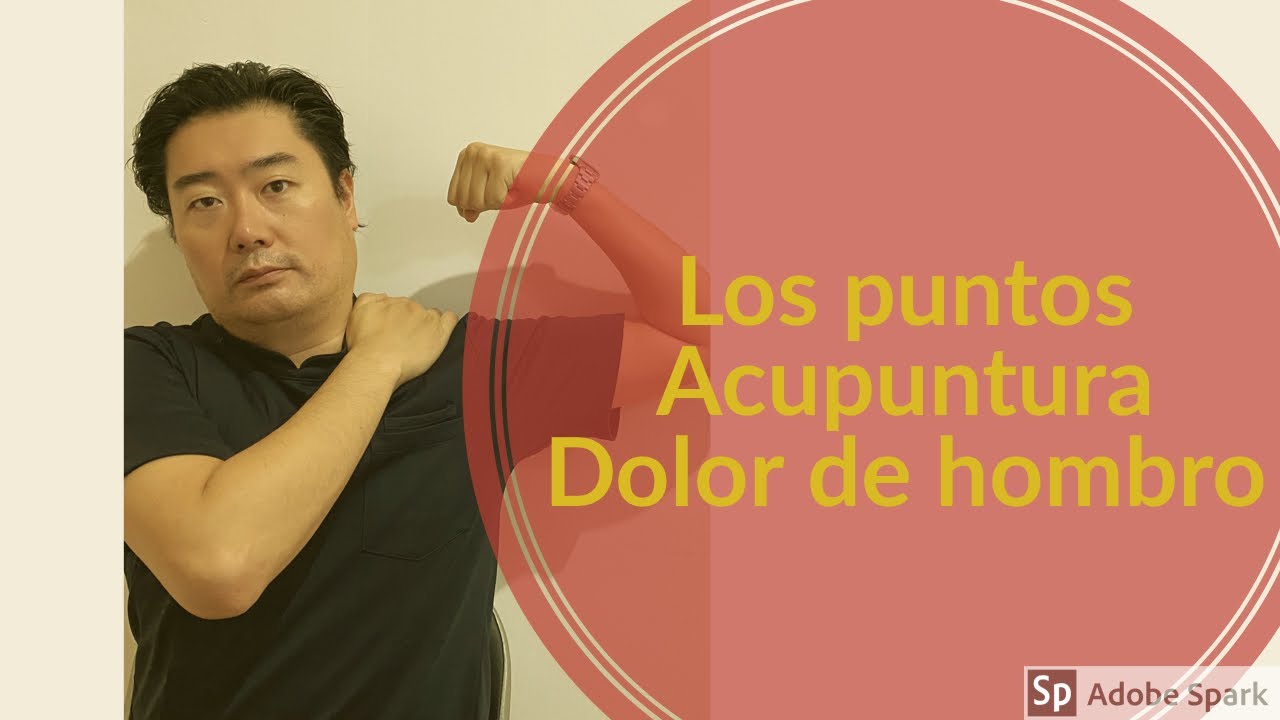 puntos de acupuntura para dolor de hombro