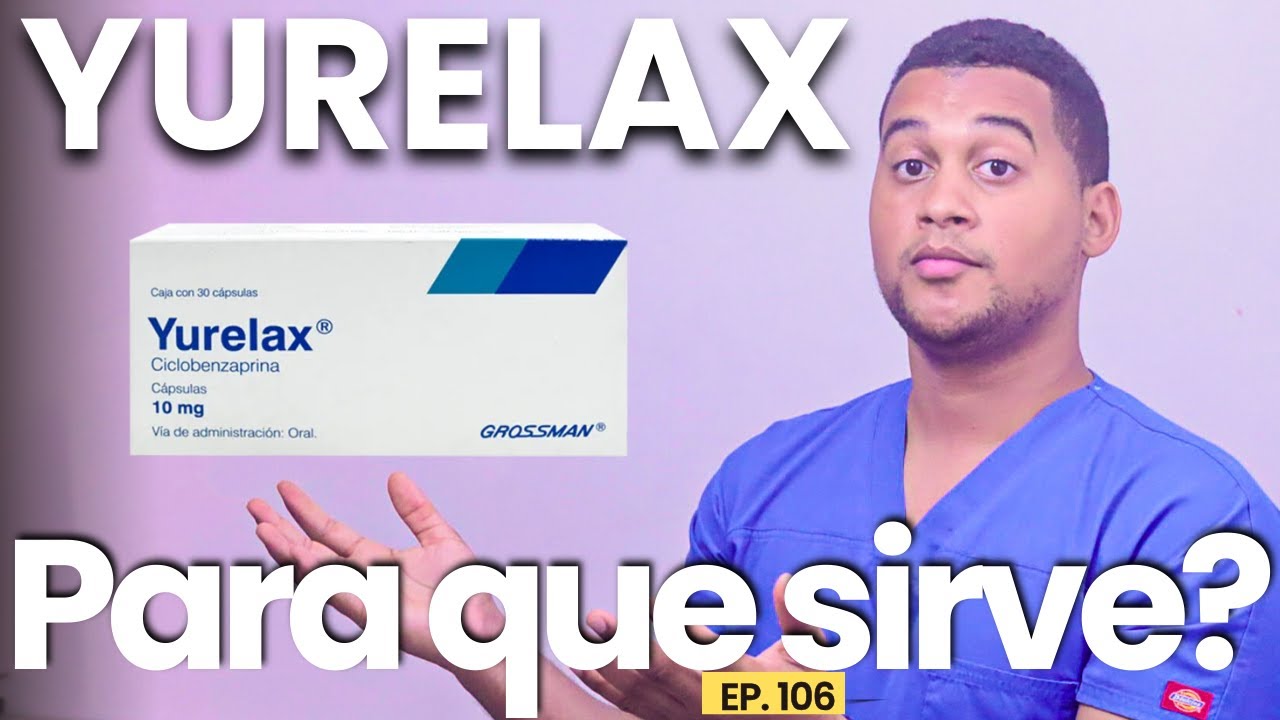 yurelax 10 mg para que sirve