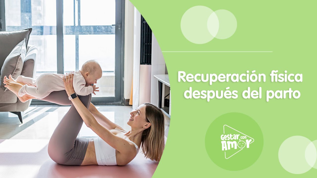 recuperacion del cuerpo tras el parto