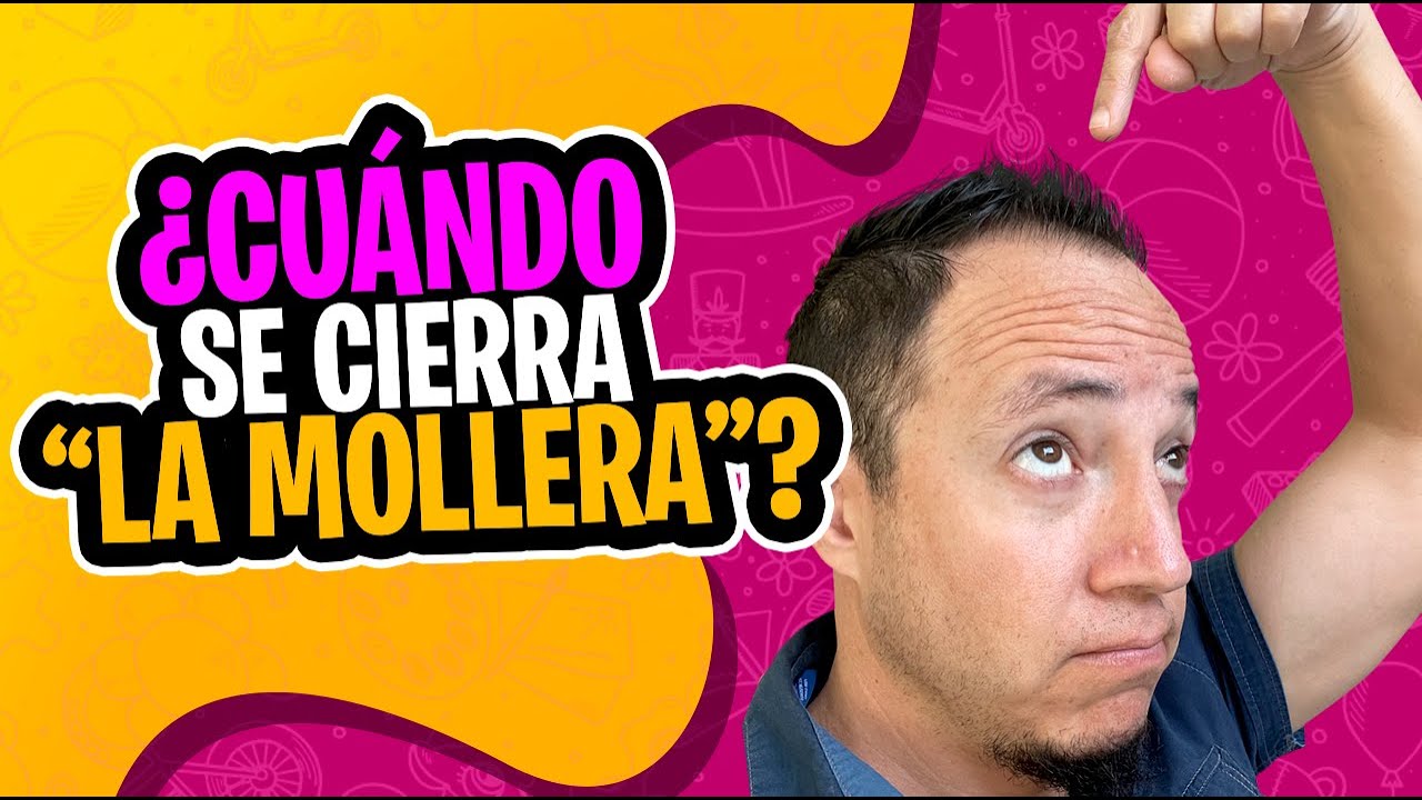 a que edad se cierra la mollera